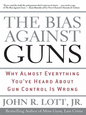cover image of The Bias Against Guns